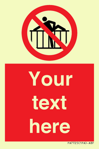 Custom prohibition do not cross barrier